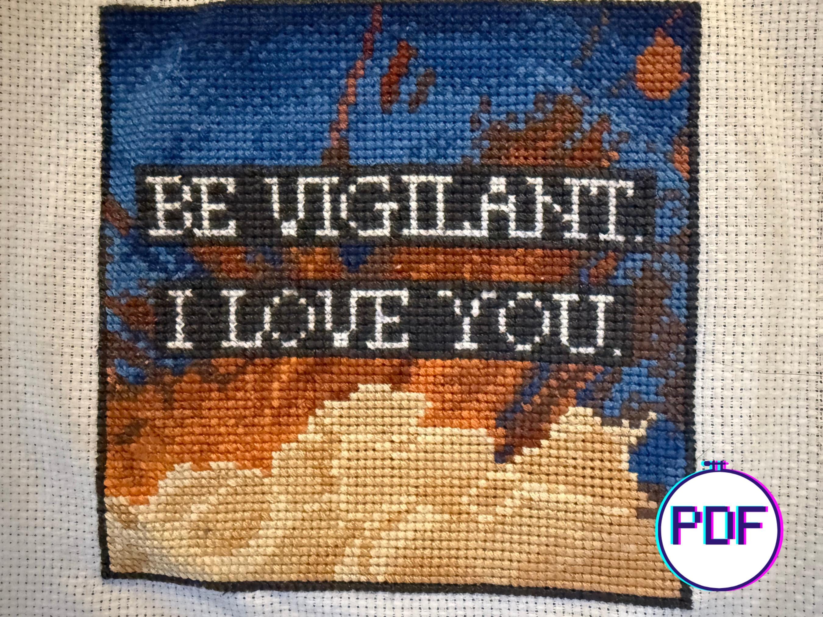 Be Vigilant. I Love You. Cross Stitch Pattern PDF Download - Etsy