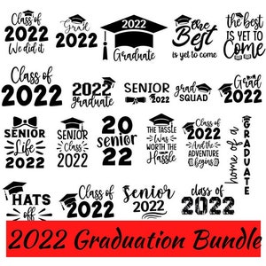 Senior 2022 Svg Bundle, Graduation Svg, Class of 2022 svg bundle, senior 2022 svg, senior svg, class of 22 svg, graduation shirt svg