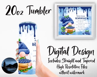 20 oz Tumbler Digital PNG - Advice from a Blueberry Gnome Edition