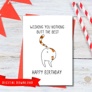 Carte d'anniversaire avec des fesses de chat, impression de chat drôle, carte facile à imprimer, cadeau pour amoureux des chats, humour félin, carte 4 x 6 à téléchargement immédiat