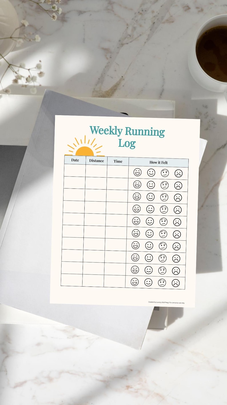 May include: A Weekly Running Log on a white paper with a sun graphic and the text "Weekly Running Log". The log includes sections for date, distance, time, and how it felt, with smiley and frowny face options.
