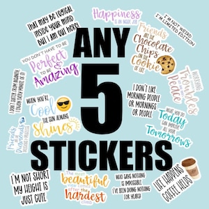 Any 5 Stickers, Sticker Bundles, Waterproof Stickers, Laptop Stickers, Water Bottles Stickers, Sticker Custom Bundle, Select Sticker Bundle