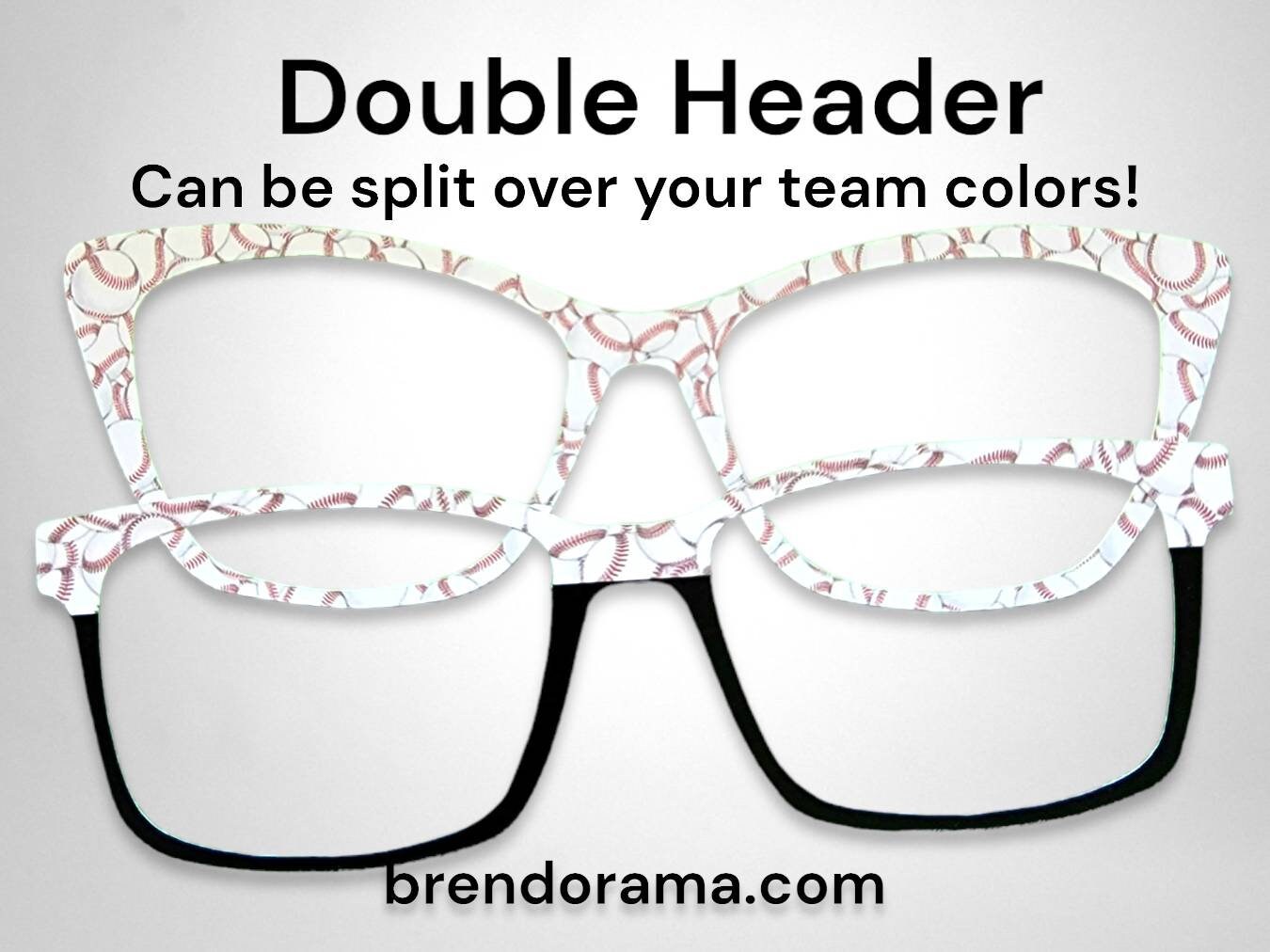 Double Header - this can be done as a split with your team color(s), or with just baseballs.  Just add your color(s) in comments.