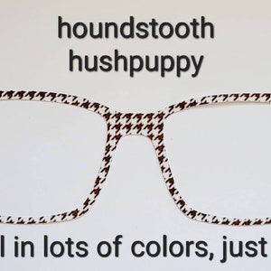 Houndstooth Hush Puppy - disponible dans toutes ces couleurs, pour de vrai !