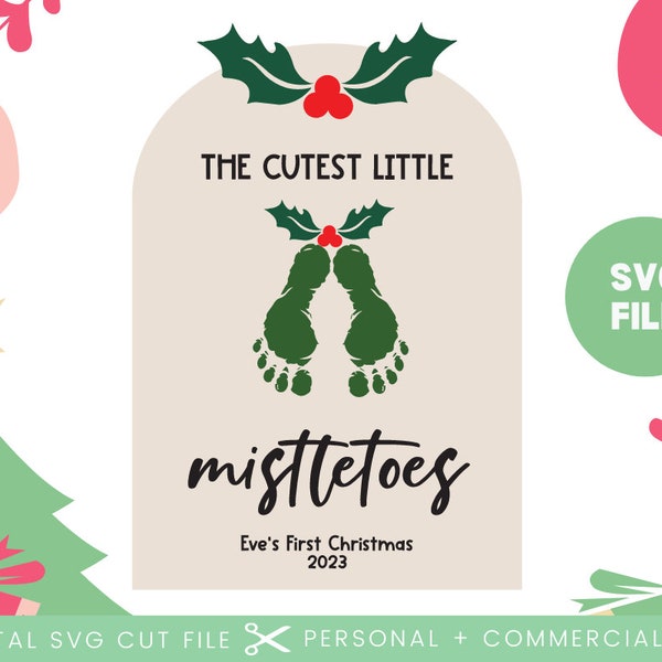Baby's First Christmas Mistletoe Footprint Sign SVG File | Glowforge Christmas Laser File |  Dry Erase Christmas SVG File | Christmas Sign