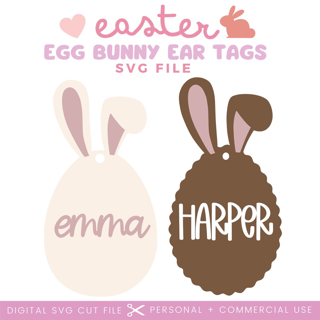 Easter Egg Bunny Ears Name Tag SVG File Easter Rattan Heart Tag ...