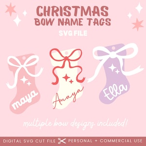 Etiquetas con nombre y lazo para medias navideñas (archivo SVG) / Adornos navideños (Svg) / Lazos femeninos / Archivo cortado con láser Glowforge para la primera Navidad del bebé