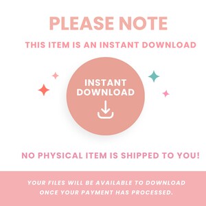 Może przedstawiać: R&oacute;żowe koło z tekstem "INSTANT DOWNLOAD" i ikoną strzałki pobierania. Tekst "PLEASE NOTE" znajduje się nad kołem, a tekst "THIS ITEM IS AN INSTANT DOWNLOAD" znajduje się pod kołem. Tekst "NO PHYSICAL ITEM IS SHIPPED TO YOU!" znajduje się pod kołem. Tekst "YOUR FILES WILL BE AVAILABLE TO DOWNLOAD ONCE YOUR PAYMENT HAS PROCESSED." znajduje się pod tekstem.