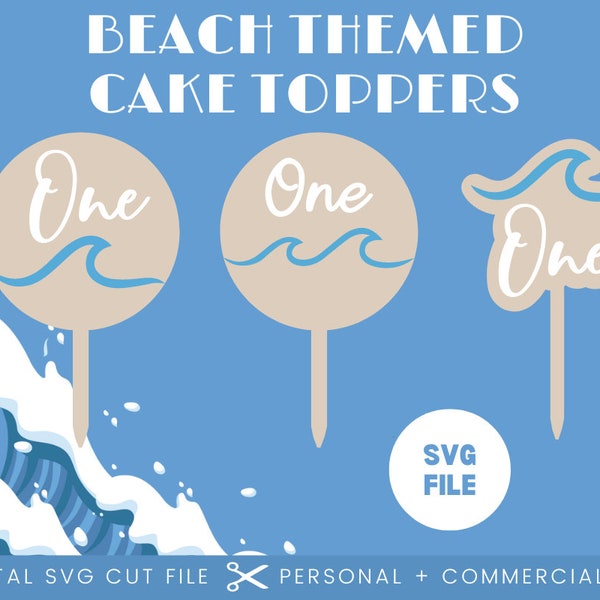 Beach Themed Cake Topper SVG | Wave Cake Topper SVG | Surf Decor | Beach Kid Party SVG | Surf Party Cut File | Shaka Svg | The Big One Surf