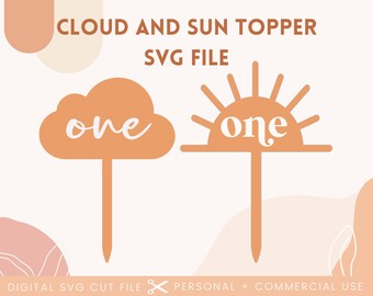 Boho Sun & Cloud Cake Topper SVG: First Birthday (Digital Download)