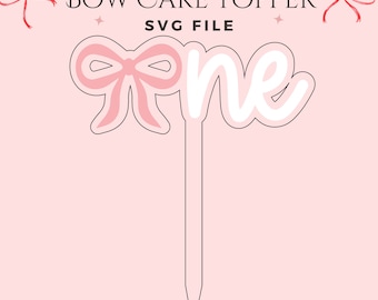 Coquette Bow "One" Cake Topper SVG: First Birthday (Digital Download)