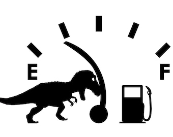 May include: A black and white illustration of a gas gauge with a dinosaur biting the needle. The gauge is labeled "E" for empty and "F" for full. A gas pump is shown on the right side of the image.