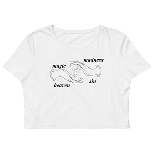 Magic, Madness, Heaven, Sin Crop Top
