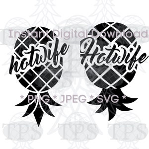 Hotwife Upside Down Pineapple Stag Vixen SVG/PNG/JPG Swinger Vinyl Sticker Digital Download