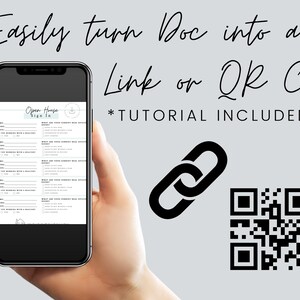 Pu&ograve; includere: Uno smartphone che mostra un foglio di registrazione per un open house con un link e un codice QR. Il testo sullo schermo dice "Open House Sign In". Il testo sopra il telefono dice "Easily turn Doc into a Link or QR Code *TUTORIAL INCLUDED".