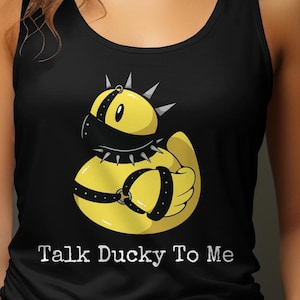Talk Ducky To Me, Women&#39;s Racerback Tank Top, Women&#39;s Duck Tank Top, Graphic Tank, Workout Tank, Gym Tank, Duck Top