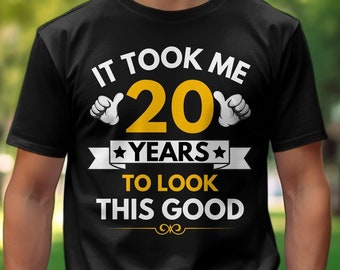Funny Milestone Birthday Shirt: It Took Me 20 Years