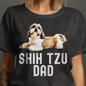 Shih Tzu Dad T-Shirt: Dog Lover Gift