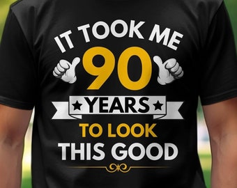 90th Birthday Shirt: Funny Milestone Celebration Tee