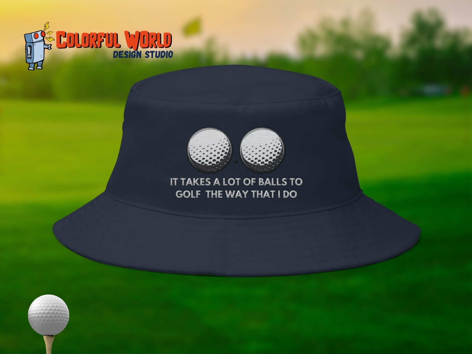 It Takes a Lot of Balls to Golf the Way That I Do Bucket Hat Funny Golf  Embriodered Bucket Cap Unisex Summertime Gift 