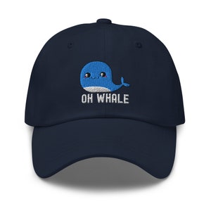 Oh Whale Hat | Cute Whale Baseball Cap | Unisex Embroidered Hat