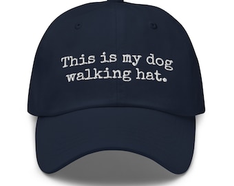 This is My Dog Walking Hat | Cute Dog Baseball Cap | Unisex Embroidered Hat