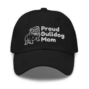 Proud Bulldog Mom Embroidered Baseball Cap - Unisex Dog Lover Hat