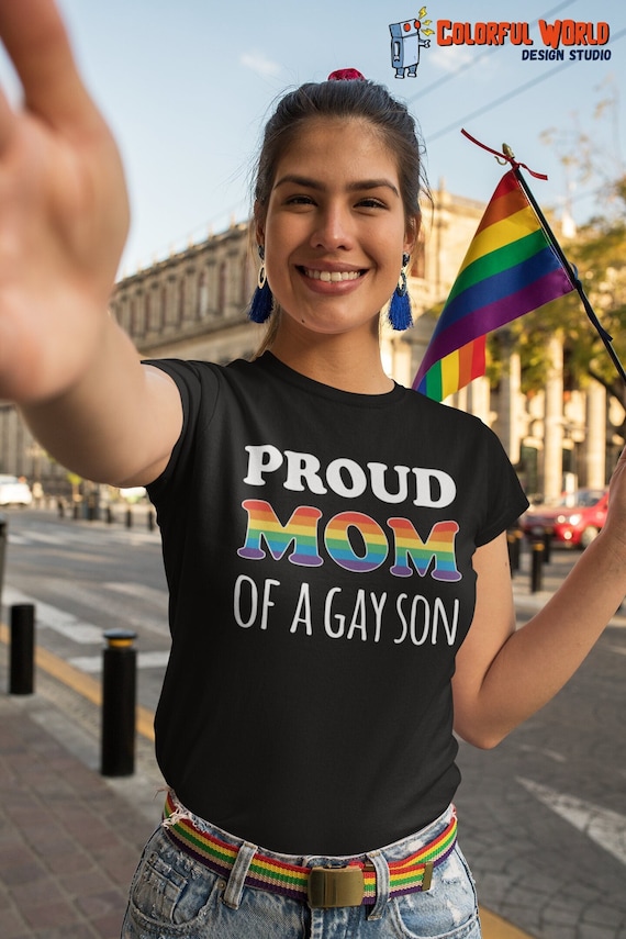Proud Mom of a Gay Son Shirt | Fun LGBTQ Pride Gift | Pride Tee | Equality  Tshirt - Etsy