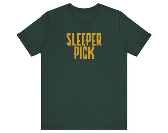 Sleeper Pick Fantasy Football Unisex T-Shirt