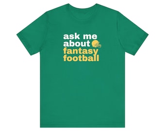 Ask Me About Fantasy Football Unisex T-Shirt