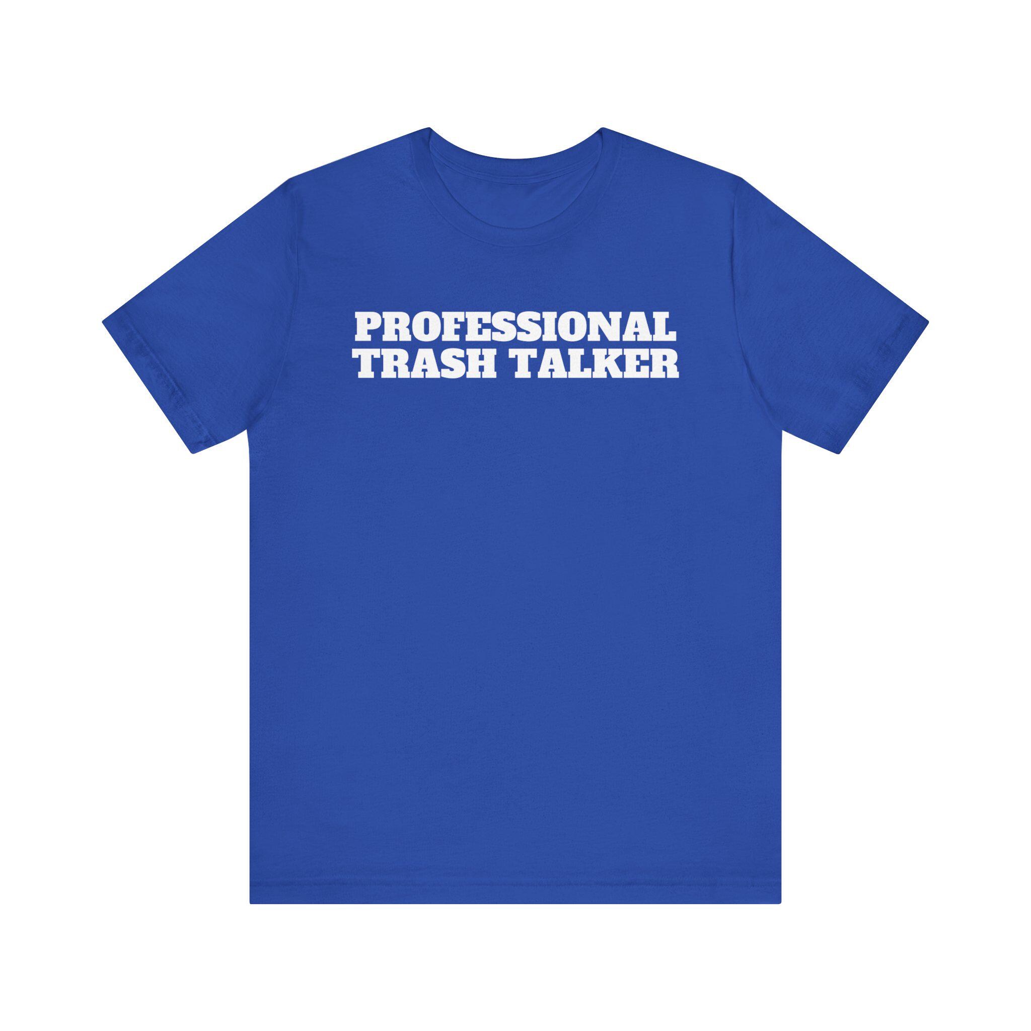 Professional Trash Talker Unisex Fantasy Football T-shirt