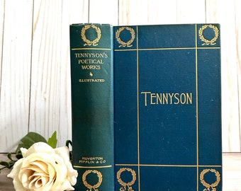 Antique Edition of Alfred Lord Tennyson's Poetical and Dramatic Works, Household Edition 1899 Illustrated  Victorian Poetry English Classics