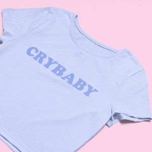 Cry Baby Crop Top | Flowy Fit Crop Top| Y2K Clothing | Graphic Shirt | Cute Gift | Y2K Crop Top | Gift for Girlfriend | Funny Crop Top