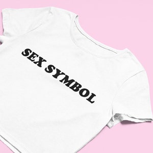 Sex Symbol Crop Top | Flowy Crop Top | Y2K Shirt | Graphic Shirt | Gift for Girlfriend | Crop Top | Y2K  Tee | 2000&#39;s Crop Top, Baby Tee