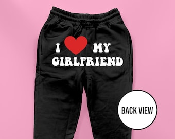 I Love My Girlfriend Sweatpants Cool Sweatpants Loungewear Streetwear Gift  for Her Gift for Him Cute Sweatpants Unisex Pants -  Canada