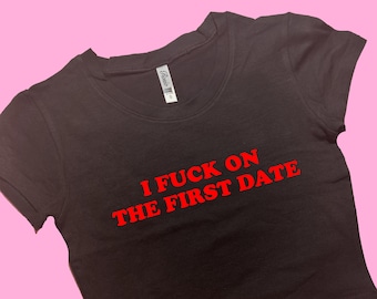 I F On The First Date SNUG FIT Crop Top | Crop Top | Graphic Top | Gift For Her | Y2K Baby Tee | Y2K crop top | Gift for friend