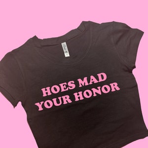 Hoes Mad SNUG FIT Crop Top | Crop Top | Graphic Top | Gift For Her | Y2K Baby Tee | Y2K crop top | Gift for friend