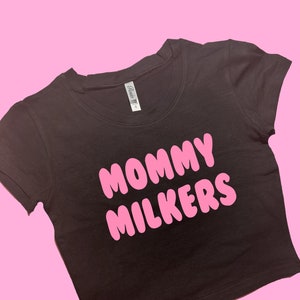 Mommy Milkers SNUG FIT Crop Top | Cute Crop Top | Graphic Top | Gift For Her | Y2K  Tee | Y2K crop top | Gift for friend | Baby Tee