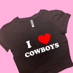 I Love Cowboys SNUG FIT Crop Top | Cute Crop Top | Graphic Top | Gift For Her | Y2K  Tee | Y2K crop top | Gift for friend | Baby Tee