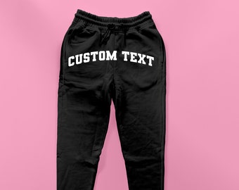 Custom Varsity Text Sweatpants | Cool Sweatpants | Streetwear Inspired Sweatpants | Graphic Sweatpants | Loungewear Sweatpants | Unisex Gift