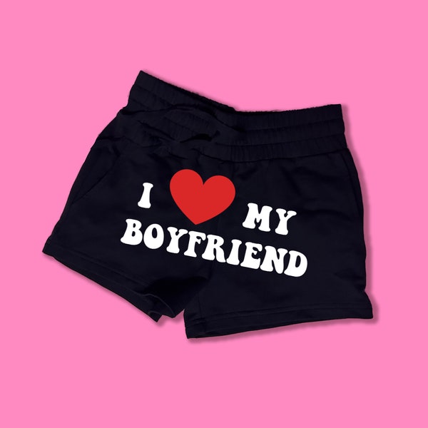I Love My Boyfriend Fleece Shorts | Cute Booty Shorts | Y2K Shorts | Cute Shorts | Funny Shorts | Warm Fleece Shorts | Lounge Shorts |