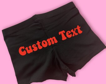 Custom Text Booty Shorts | Custom Text Shorts | Y2K Shorts | Cute Shorts | Funny Shorts | Y2K Bike Shorts | Lounge Shorts | Custom Shorts