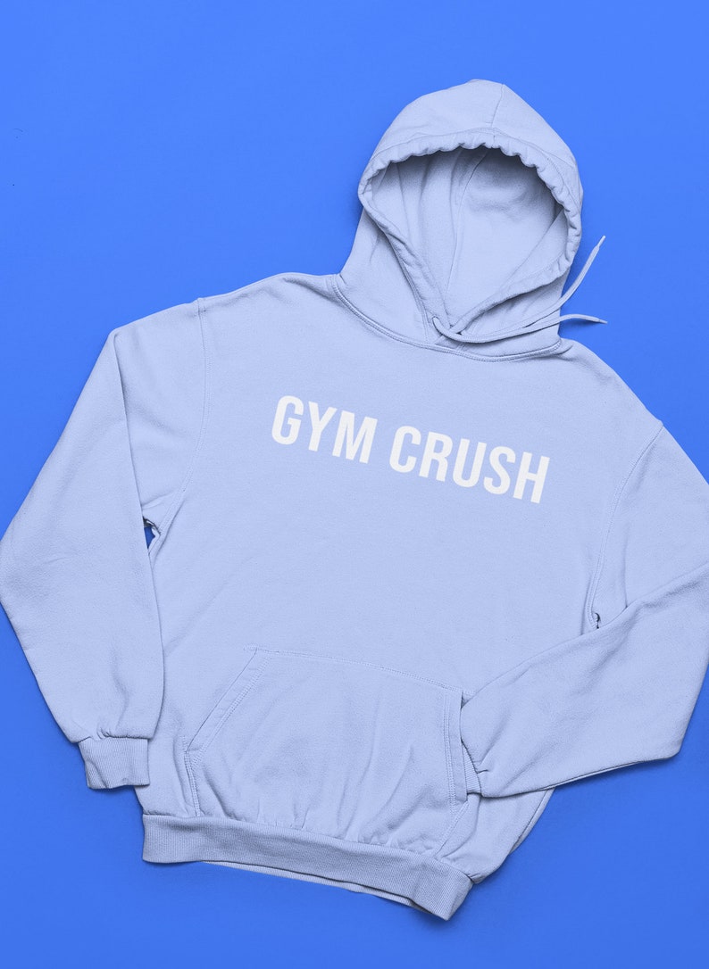 Gym Crush Hoodie Gym Hoodie Gym Sweatshirt Gym Crush Etsy