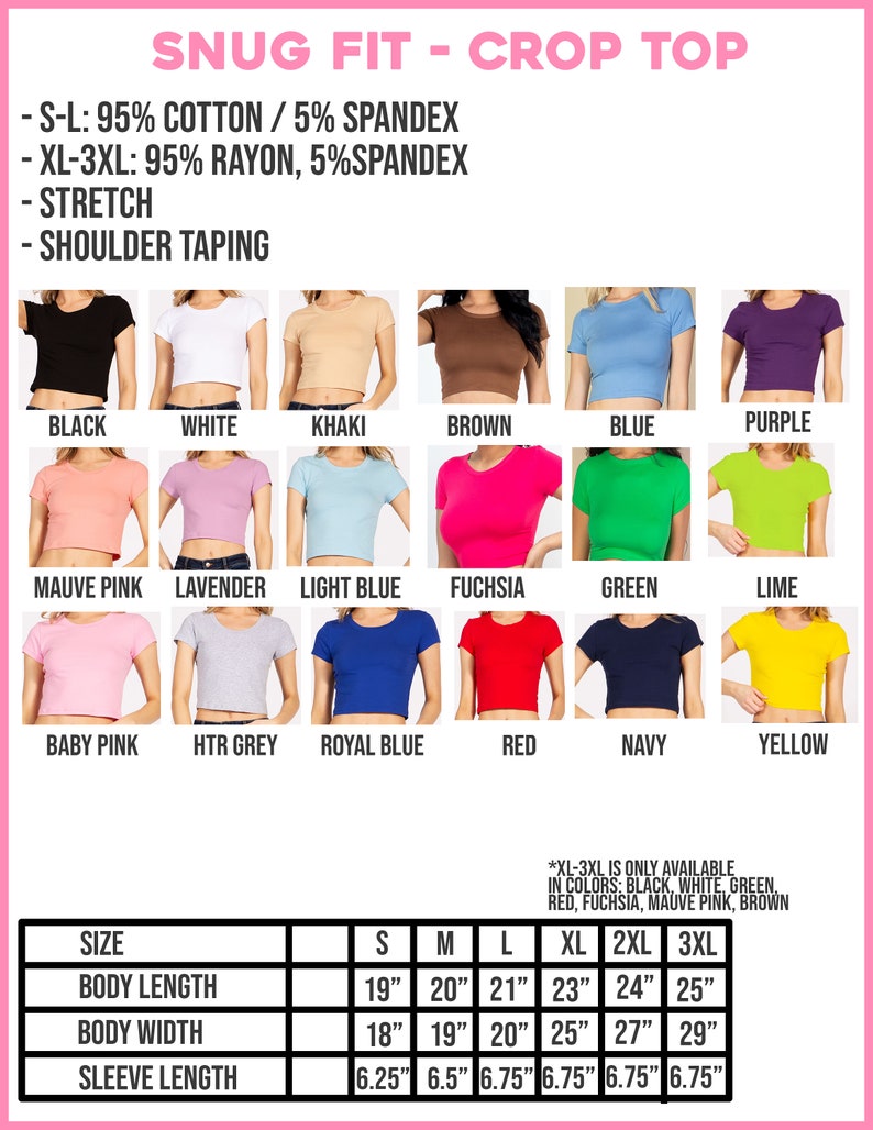May include: A variety of crop tops in various colors, including black, white, and red. The image displays the tops in multiple colors, with a size chart and fabric details. The text reads "SNUG FIT - CROP TOP".