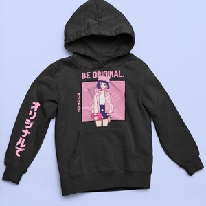 May include: Black hooded sweatshirt with a pink graphic of an anime girl with the text "BE ORIGINAL." and Japanese text on the sleeves.