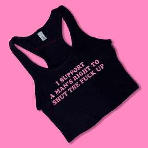 Ich Unterstütze A Man's Right STFU Racerback Crop Top | Y2K Bauchfreies Top | Nettes Geschenk | Geschenk für Freundin | Lustiges Crop Top | Tank-Oberteil | Geschenk für Sie
