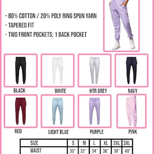 May include: Jogger pants in various colors, including black, white, light blue, red, purple, navy, and pink. The pants have a tapered fit and two front pockets, one back pocket. Size chart included with waist, out seam, and in seam measurements in inches.