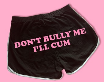 Don't Bully Me Dolphin Shorts | Cute Dolphin Shorts | Y2K Shorts | Cute Shorts | Funny Shorts | Y2K Shorts | Lounge Shorts |