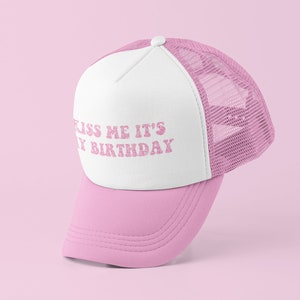 Kiss Me It's My Birthday Trucker Hat | Y2K Trucker Hat | Customizable Hat | Baseball Hat | Gift for Her | Cute Gift | Funny Trucker Hat