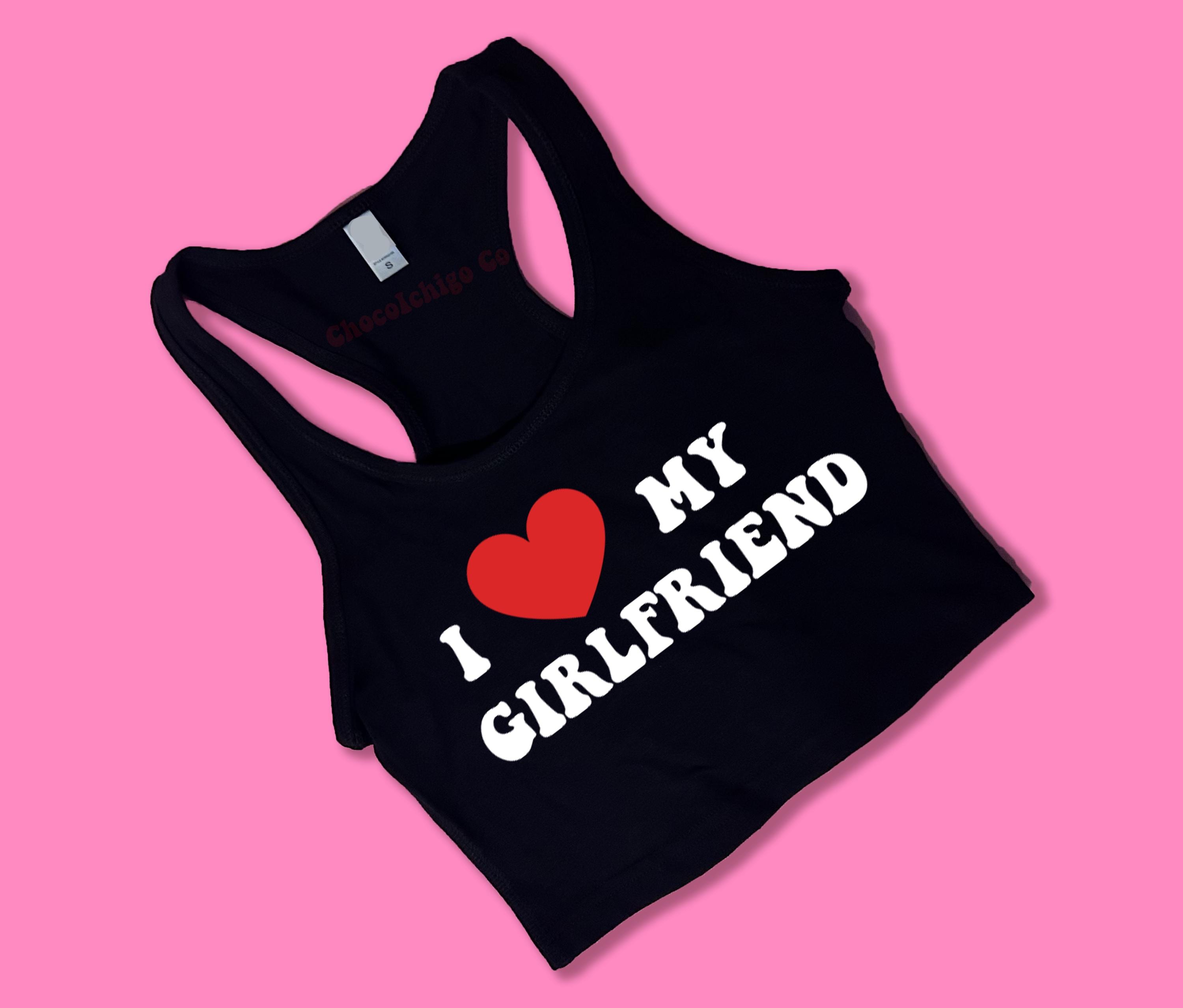 I Love My Girlfriend Crop Top | Y2K Crop Top | Cute Gift | Gift